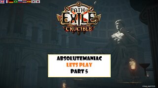 Path of Exile - Lets Play - Part 5