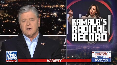 Hannity: Continues to Vet the Real Kamala Harris