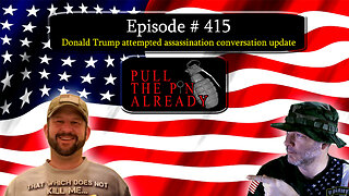 PTPA (Ep 415): Donald Trump attempted assassination conversation update