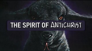 THE SPIRIT OF ANTICHRIST