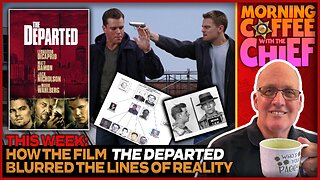 Morning Coffee with The Chief | Today we discuss the 2006 film THE DEPARTED!