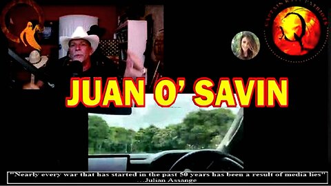 Juan O Savin with Capt. Kyle Patriot : Situation Update and Intel - It's About to Go Down, Folks!