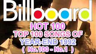 1992 - Billboard Hot 100 Year-End Top 100 Singles of 1992