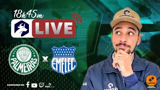 ⚽️ Trading Esportivo AO VIVO - Palmeiras X Emelec - Libertadores ⚽️