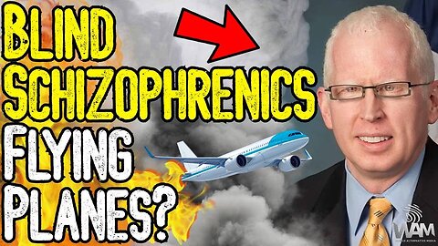 BREAKING: BLIND SCHIZOPHRENICS FLYING PLANES? - FAA Now Hiring People With