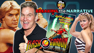 A Conversation with Sam J Jones AKA Flash Gordon | BREAKING the NARRATIVE