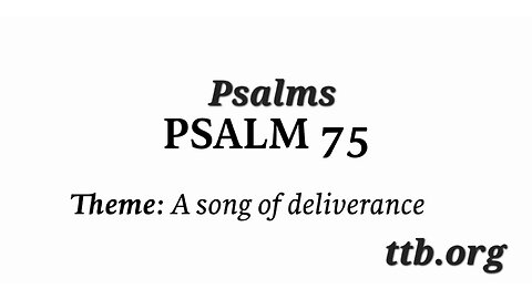 Psalm Chapter 75 (Bible Study)