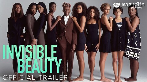 Invisible Beauty - Official Trailer