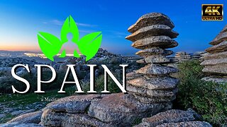 Spain - a MeditationScenery video / 4k video