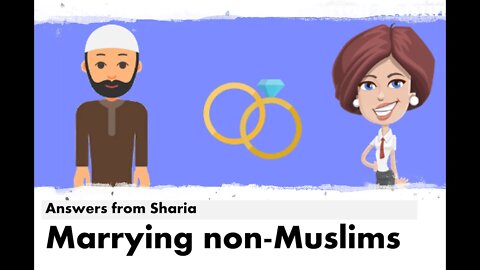 Muslims Marrying non-Muslims. Sharia Law.