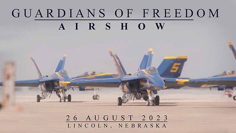 Guardians of Freedom Airshow (Lincoln, Nebraska)