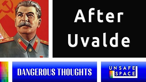 LIVE! [Dangerous Thoughts] After Uvalde: Principles vs. Pragmatism
