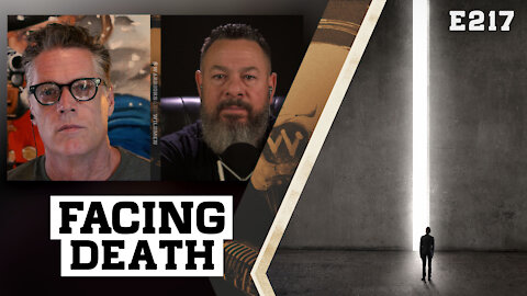 E217: Face to Face with Death: Healing, Prayer, and Mortality