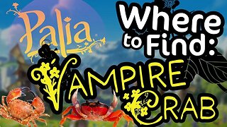 Palia Where to Find Vampire Crab