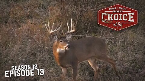 HOMEGROWN WHITETAILS - Archer’s Choice (Full Episode) // S12: Episode 13