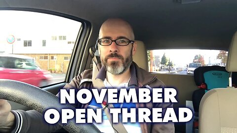 November Open Thread