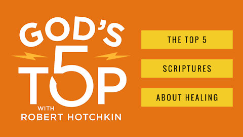 Top 5 Scriptures About Healing // God's Top 5