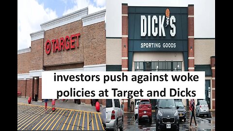 Investors push against woke politics at Target and Dicks