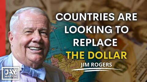 The Race to Compete With the US Dollar is Accelerating: Jim Rogers