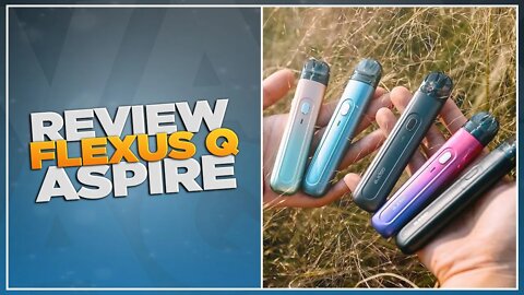 ASPIRE FLEXUS Q | Pod System versátil com excelente fluxo de ar | REVIEW PTBR