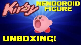 Kirby Nendoroid figure unboxing 😎Benjamillion