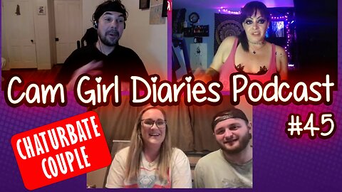 Chaturbate Couple Shares Their Experience - Mr. & Mrs. Naughty | Cam Girl Diaries Podcast #45