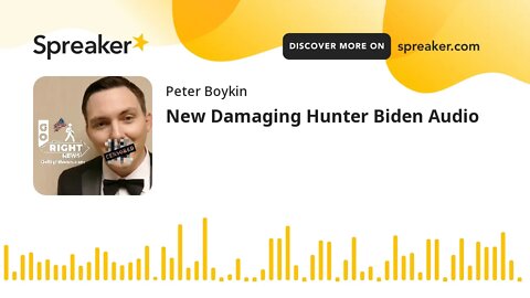 New Damaging Hunter Biden Audio
