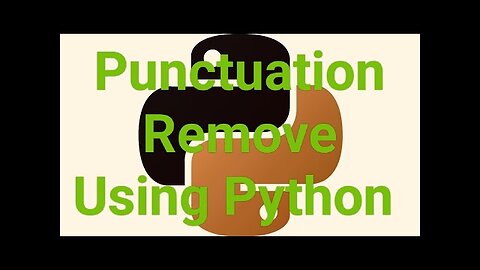 Punctuation Remove From String Using Python - Free Python Course
