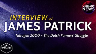 Vigilant News Interview: James Patrick, Nitrogen 2000 – The Dutch Farmers’ Struggle