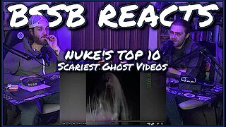 Nuke's Top 10 Ghost Videos Of The Month Reaction | BSSB Reacts