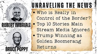 Who is Really in Control of the Border? | Top 10 Stories MSM Ignored | Trump Winning | and Much More