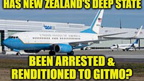 WAS NEW ZEALAND'S DEEP STATE ARRESTED 7 DEC 2022? (video)