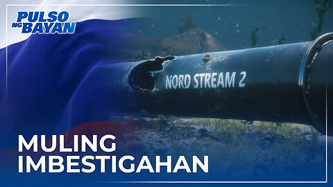 Russia, muling nanawagan para sa isang bukas at malinis na imbestigasyon sa Nord Stream pipeline