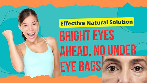 Bright Eyes Ahead: Simple Home Solutions for Under Eye Bags