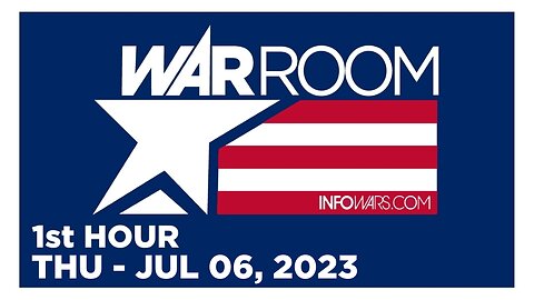 WAR ROOM [1 of 3] Thursday 7/6/23 • News, Reports & Analysis • Infowars