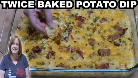 TWICE BAKED POTATO DIP | Appetizer Perfect for Holiday, Game Day or Anytime