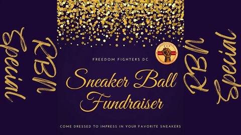 RBN Special: Freedom Fighters DC Sneaker Ball