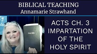 Biblical Teaching: Acts Chapter Three Impartation of the Holy Spirit