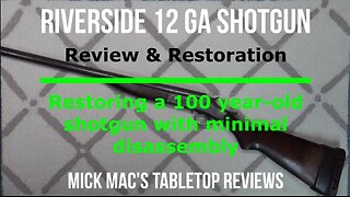 Riverside Arms Co 12GA Single-Shot Shotgun Project Tabletop Review - Episode #202402