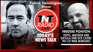 INTERVIEW: Freddie Ponton - 'Macron & Ursula von der Leyen: The EU War Mongers'