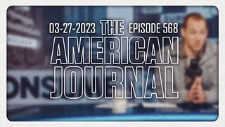 The American Journal - FULL SHOW - 03/27/2023