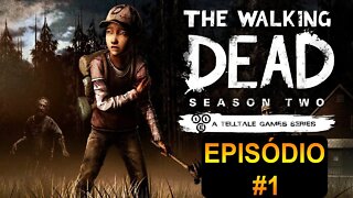 The Walking Dead: Season Two - Game Da Telltale - [Episódio 1] - Legendado PT-BR - 60 Fps - 1440p