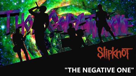 WRATHAOKE - SlipKnot - The Negative One (Karaoke)