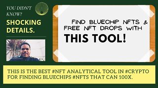 This Is The Best #NFT Analytical Tool In #Crypto For Finding Bluechips #NFTS That Can 100x.