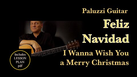 Feliz Navidad [I Wanna Wish You A Merry Christmas] Easy Strum Guitar Lesson