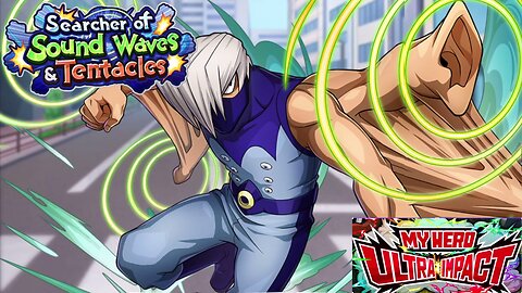My Hero Ultra Impact(Global): Searcher of Sound Waves & Tentacles Story Event