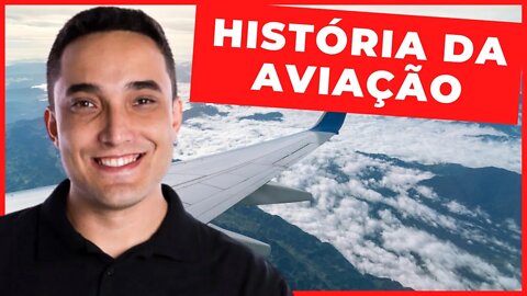 ✈️ HISTÓRIA DA AVIAÇÃO - Ciências Humanas e suas Tecnologias - ENCCEJA - [Ensino Médio] - Aula 17