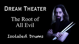 Dream Theater - The Root of All Evil | Isolated Drums | Panos Geo