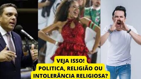 VEJA ISSO! POLITICA, RELIGIÃO OU INTOLERÂNCIA RELIGIOSA?