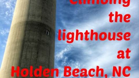 Climbing the lighthouse at Holden Beach, North Carolina